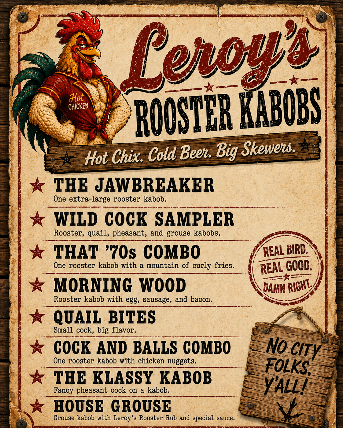 Leroy&rsquo;s Rooster Kabobs menu board featuring The Jawbreaker, Wild Cock Sampler, Morning Wood, and other specials